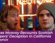 james mcavoy recounts scottish rappers deception in california schemin Wbsl