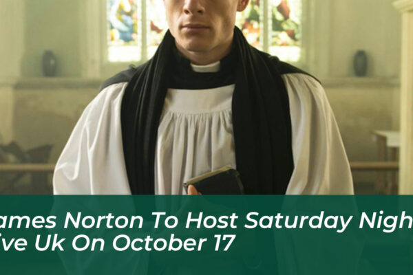 james norton to host saturday night live uk on october 17 vj2O