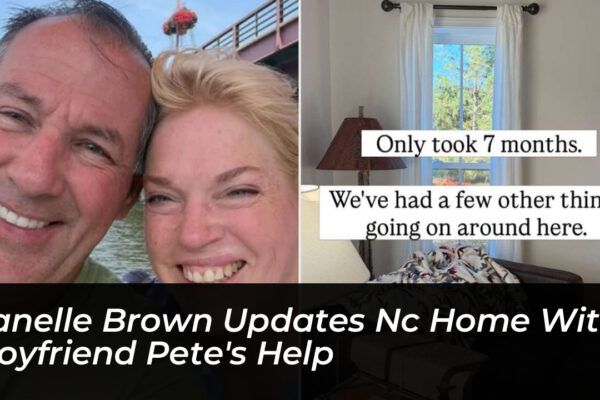 janelle brown updates nc home with boyfriend petes help QCD4