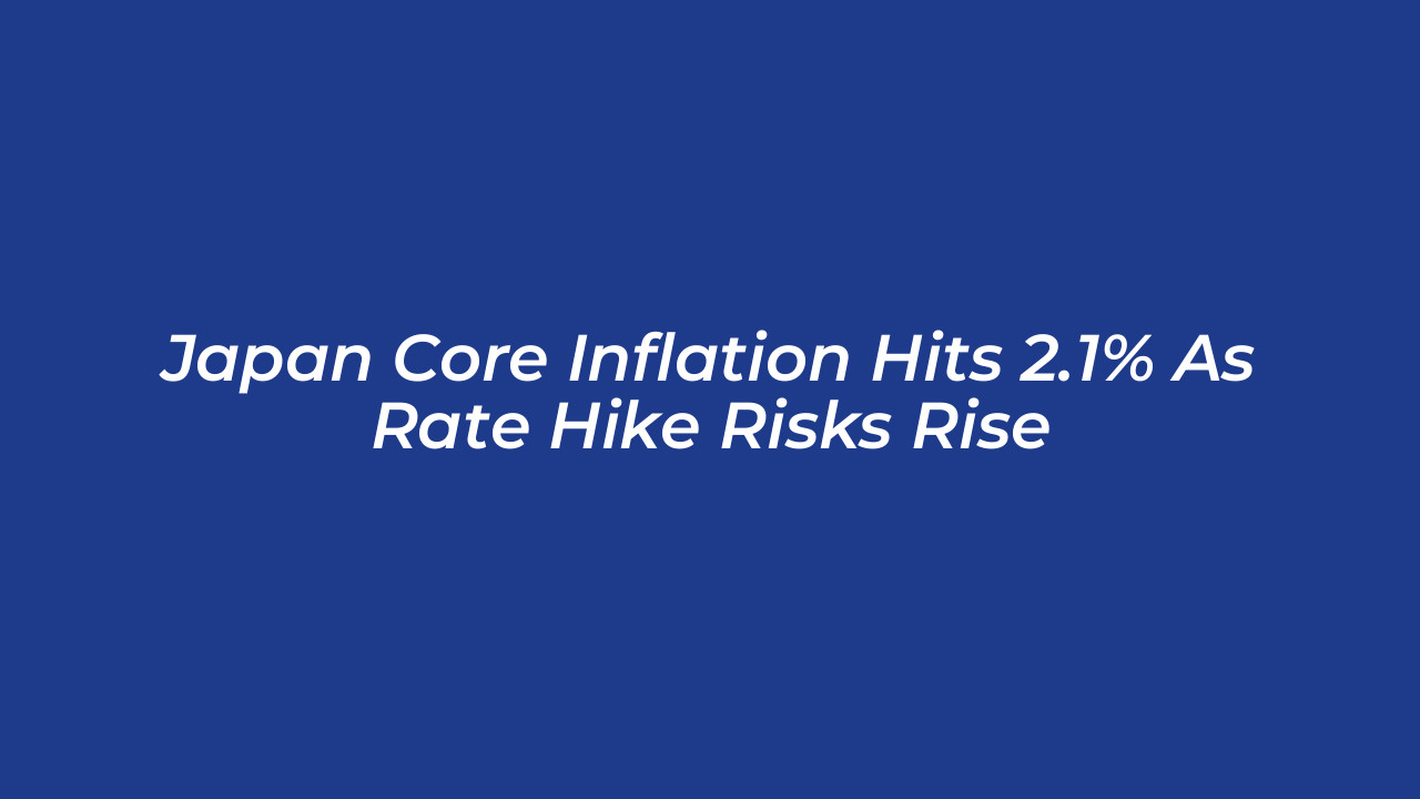 japan core inflation hits 2 1 as rate hike risks rise 5Pz6