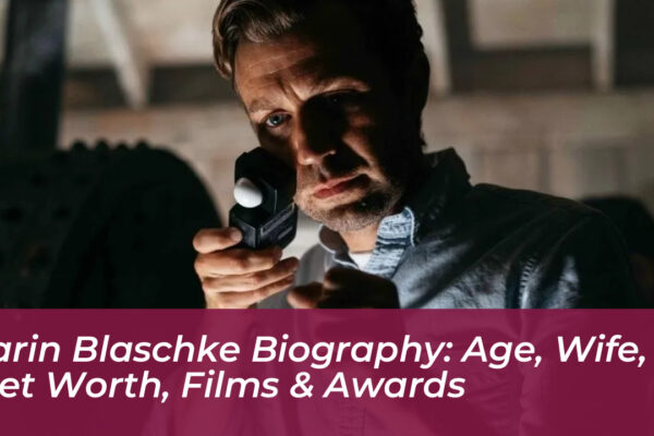 jarin blaschke biography age wife net worth films awards IHOB