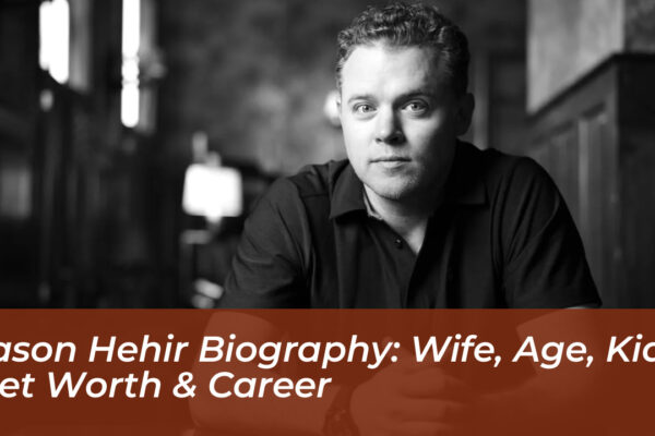 jason hehir biography wife age kids net worth career ET2K