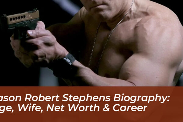 jason robert stephens biography age wife net worth career govn