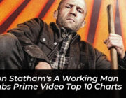 jason stathams a working man climbs prime video top 10 charts GO6g