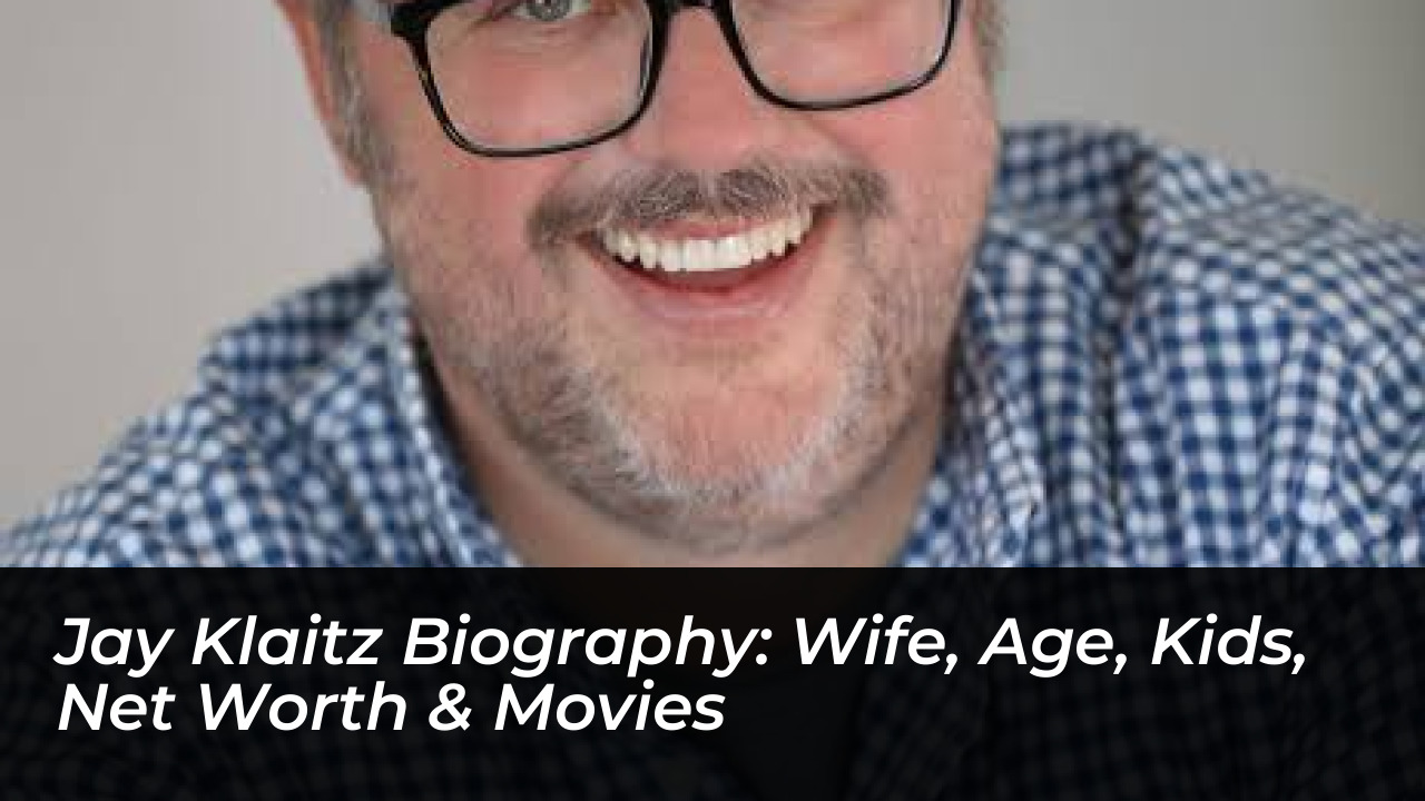 jay klaitz biography wife age kids net worth movies 24WT