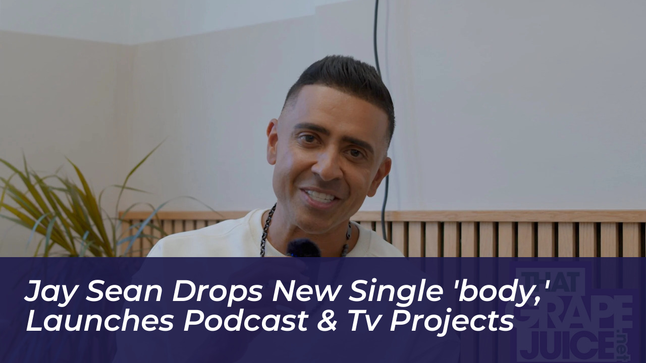 jay sean drops new single body launches podcast tv projects RCSS