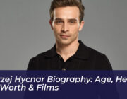 jedrzej hycnar biography age height net worth films O5EB