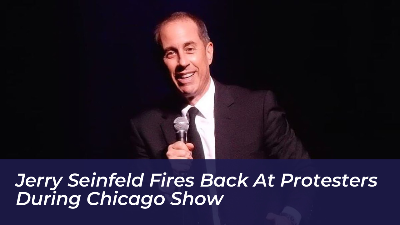 jerry seinfeld fires back at protesters during chicago show yEB2