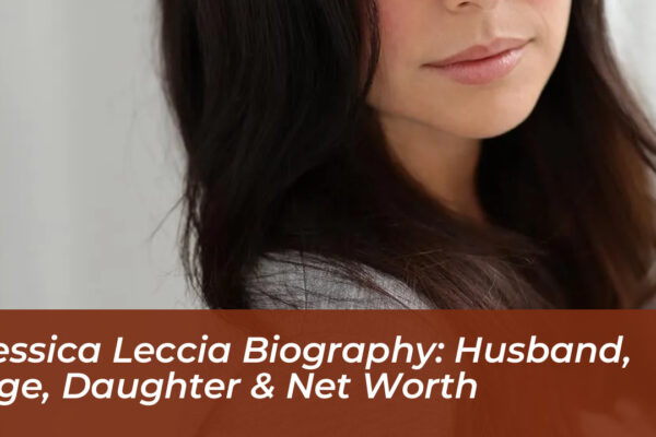 jessica leccia biography husband age daughter net worth jcJl
