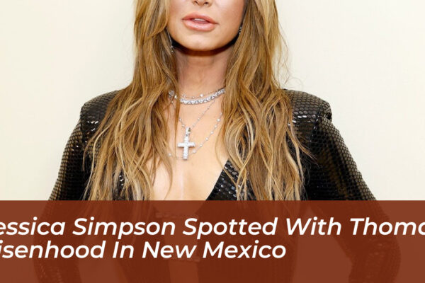 jessica simpson spotted with thomas eisenhood in new mexico aBFM