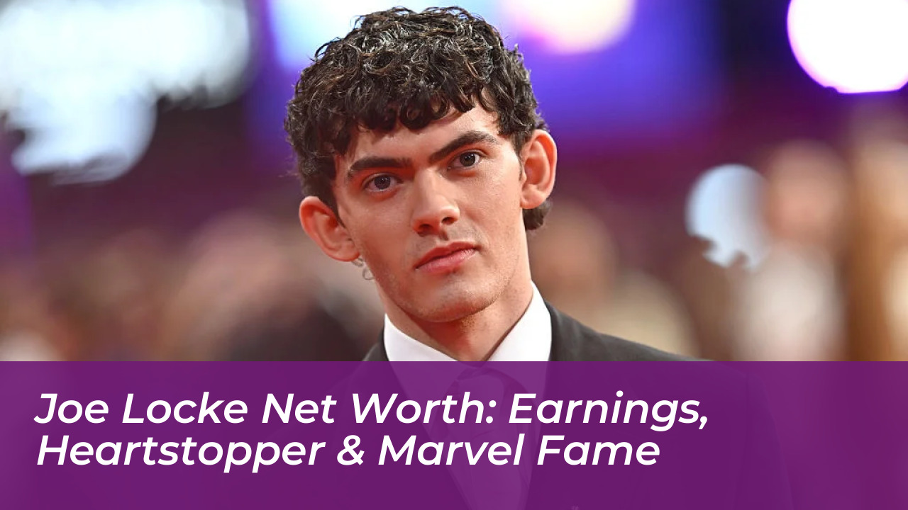 joe locke net worth earnings heartstopper marvel fame 51cY