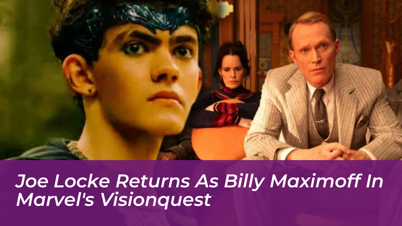 joe locke returns as billy maximoff in marvels visionquest vWvj