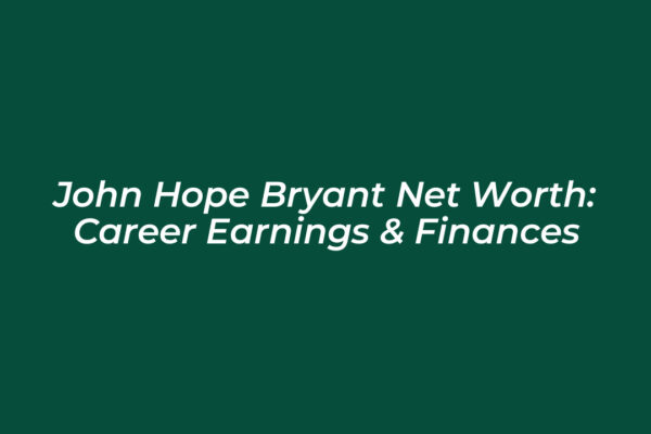 John Hope Bryant Net Worth: Career Earnings & Finances