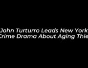 john turturro leads new york crime drama about aging thief ePds