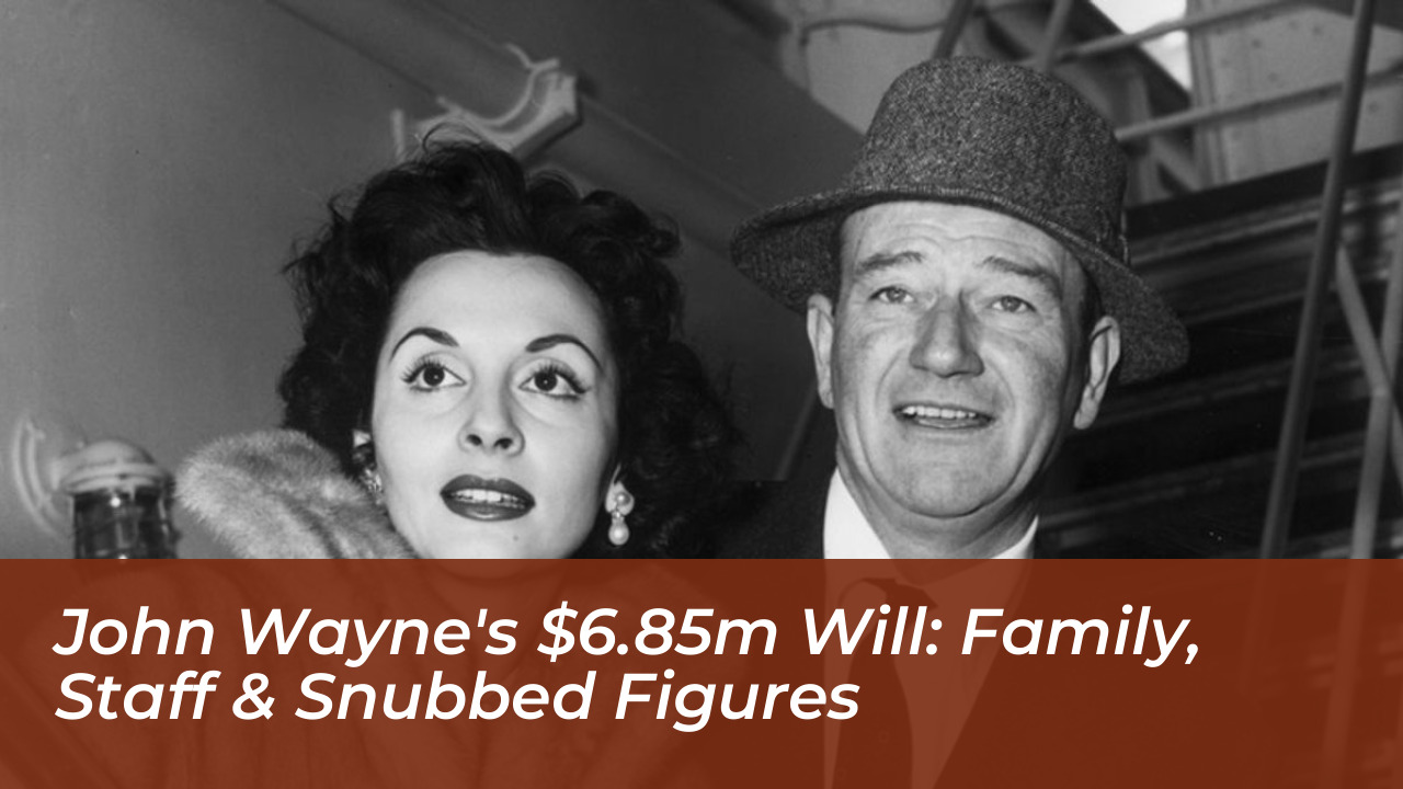 john waynes 6 85m will family staff snubbed figures zvFe