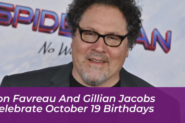 jon favreau and gillian jacobs celebrate october 19 birthdays DCwS