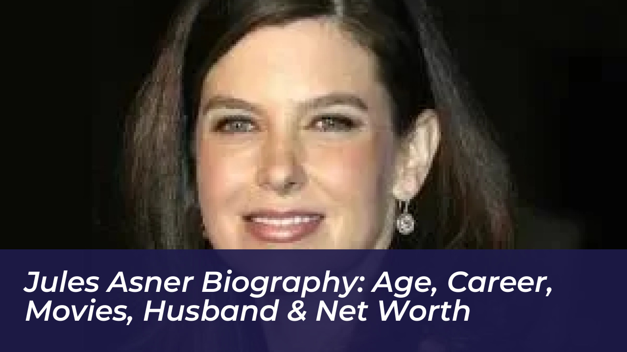 jules asner biography age career movies husband net worth 4PX3
