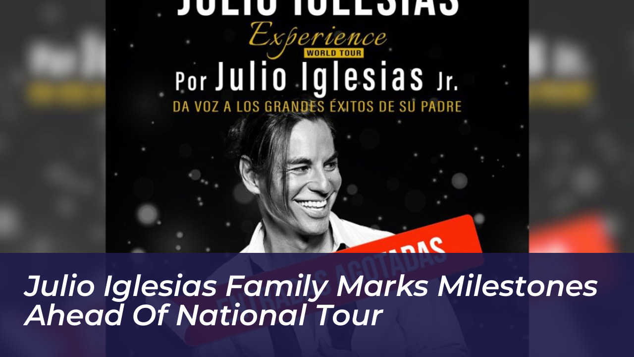 julio iglesias family marks milestones ahead of national tour y8BM