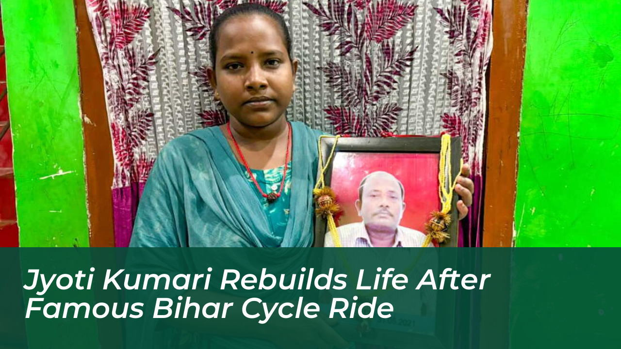 jyoti kumari rebuilds life after famous bihar cycle ride guRU