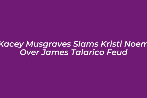 kacey musgraves slams kristi noem over james talarico feud sUZe