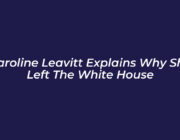 karoline leavitt explains why she left the white house 8U4d