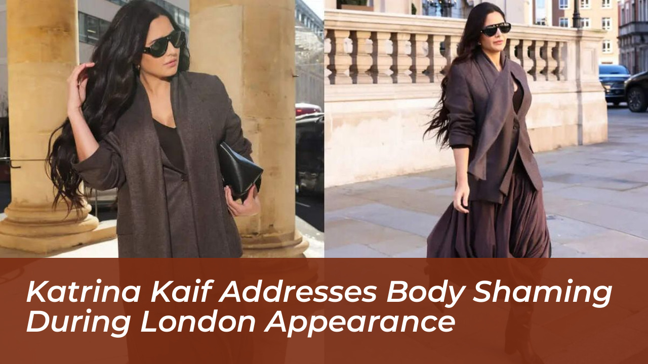 katrina kaif addresses body shaming during london appearance GVm6