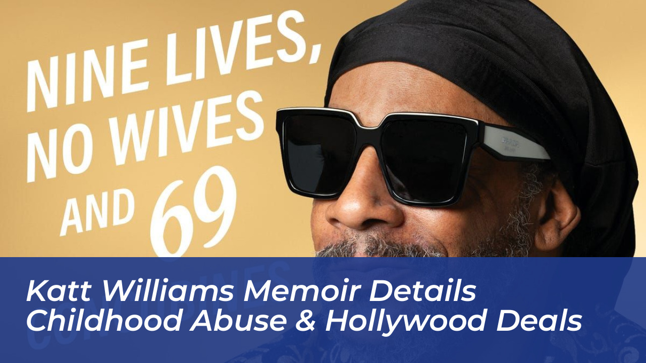 katt williams memoir details childhood abuse hollywood deals Qz3G