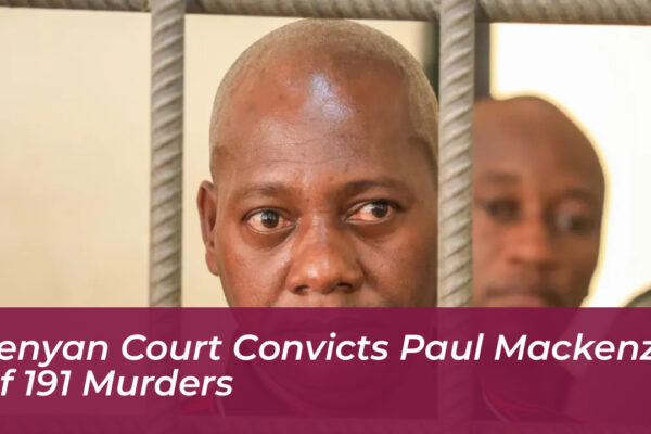 kenyan court convicts paul mackenzie of 191 murders 8pcc