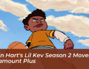 kevin harts lil kev season 2 moves to paramount plus 9qTs