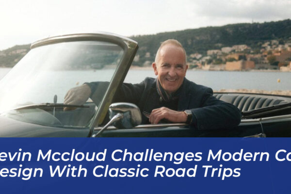 kevin mccloud challenges modern car design with classic road trips stqb