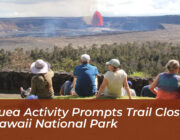 kilauea activity prompts trail closures in hawaii national park 44qX