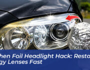 kitchen foil headlight hack restore foggy lenses fast 9mTJ