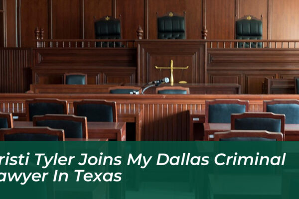 kristi tyler joins my dallas criminal lawyer in texas xsbg