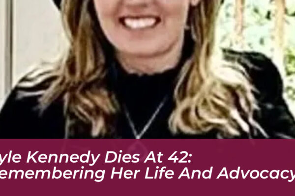 kyle kennedy dies at 42 remembering her life and advocacy sWPo