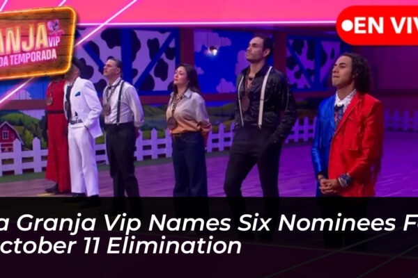 la granja vip names six nominees for october 11 elimination 9jGn