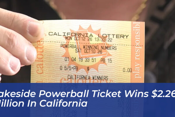 lakeside powerball ticket wins 2 26 million in california 2Yty