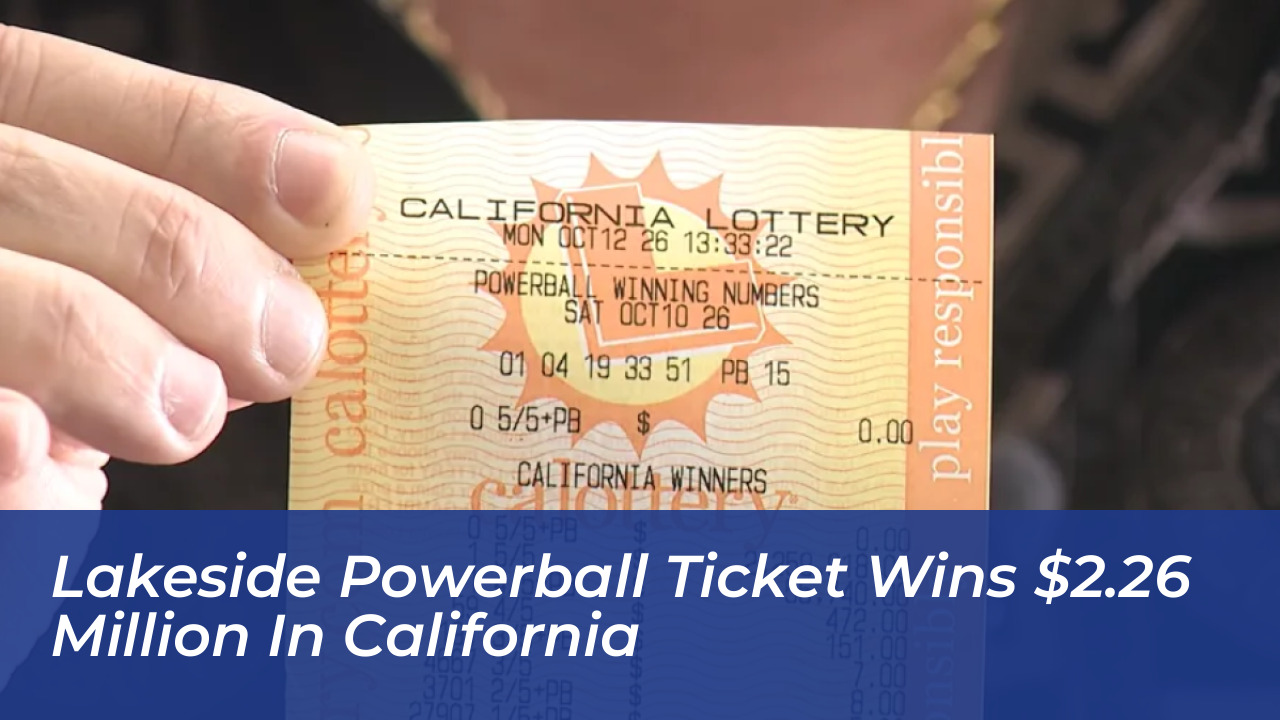 lakeside powerball ticket wins 2 26 million in california 2Yty
