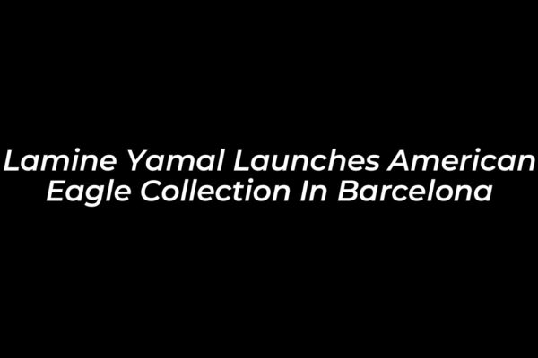 lamine yamal launches american eagle collection in barcelona W9V6