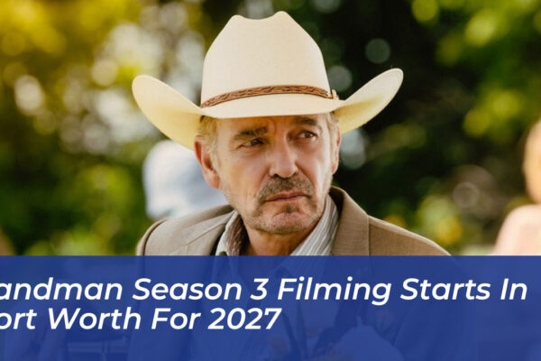 landman season 3 filming starts in fort worth for 2027 GSg7