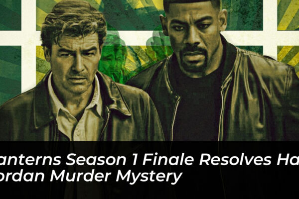 lanterns season 1 finale resolves hal jordan murder mystery SSo2