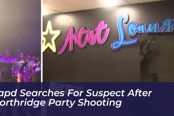 lapd searches for suspect after northridge party shooting 8kCI