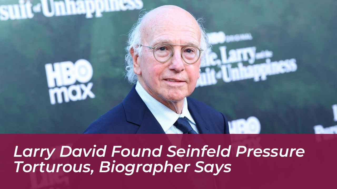 larry david found seinfeld pressure torturous biographer says t4PY