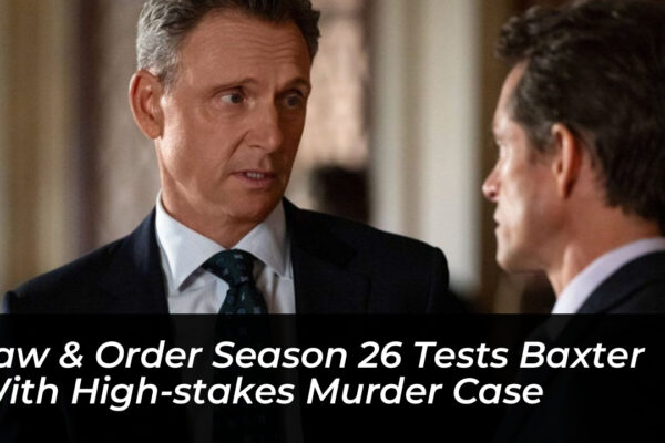 law order season 26 tests baxter with high stakes murder case 0TRA