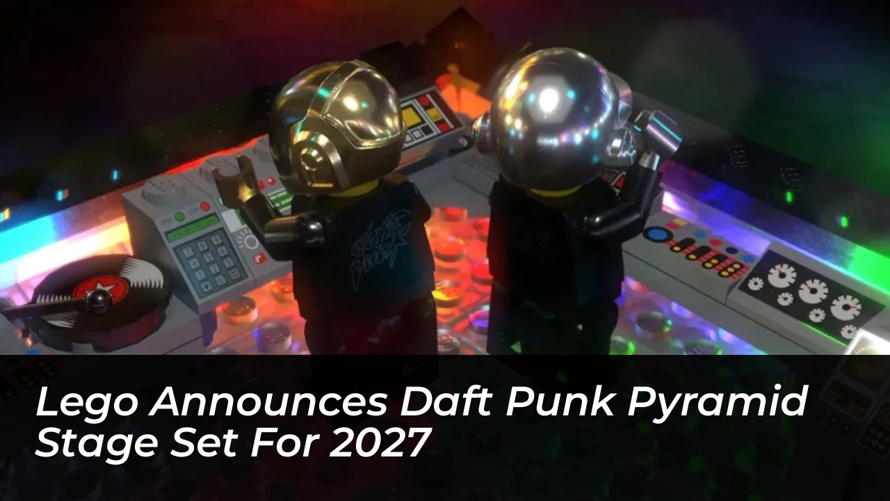 lego announces daft punk pyramid stage set for 2027 GIgM