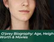 liah oprey biography age height net worth movies jVNa