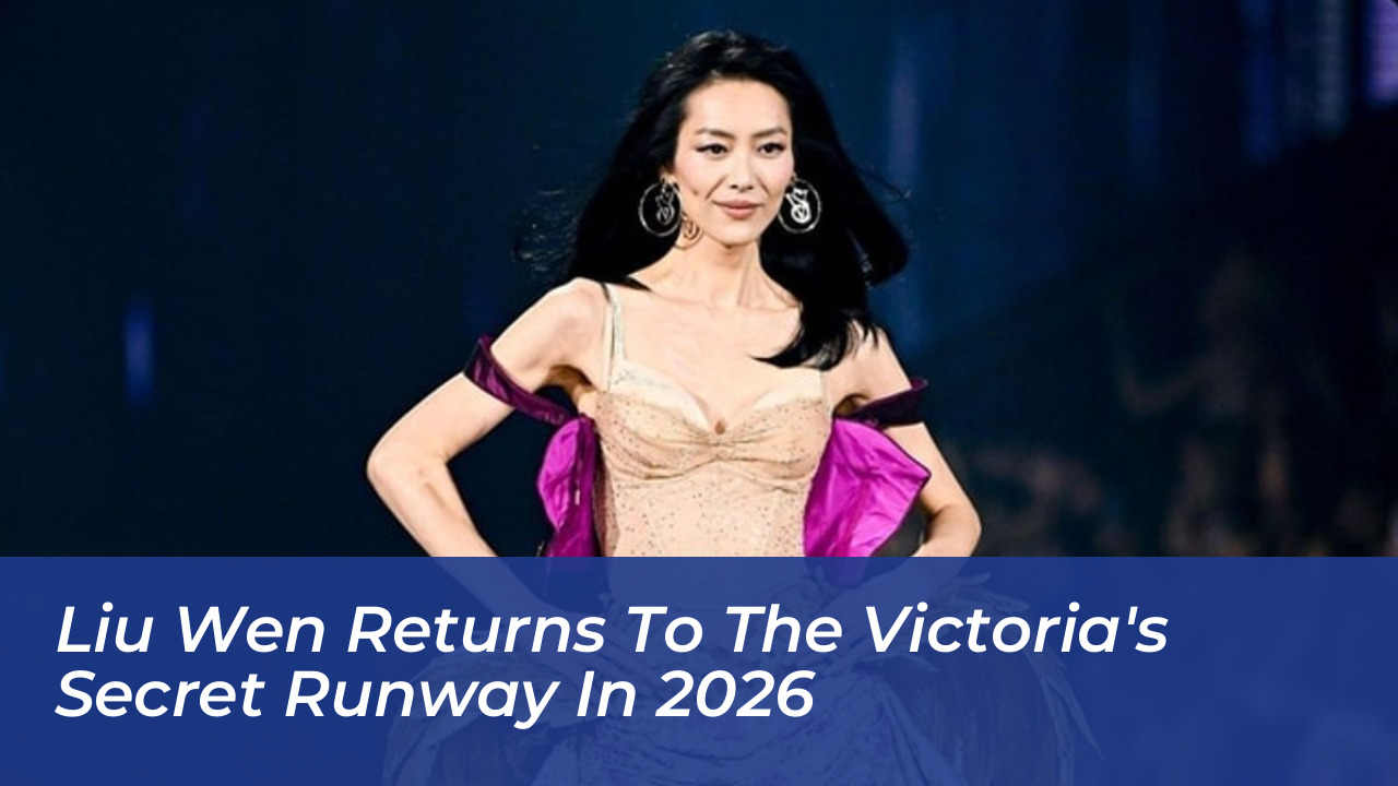 liu wen returns to the victorias secret runway in 2026 bGEZ