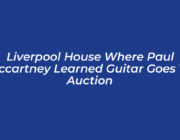 liverpool house where paul mccartney learned guitar goes to auction 3Lk6
