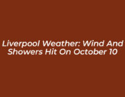 liverpool weather wind and showers hit on october 10 mn6o