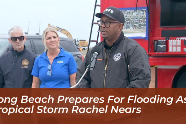 long beach prepares for flooding as tropical storm rachel nears K1Rd