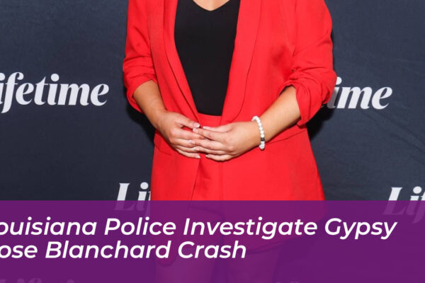 louisiana police investigate gypsy rose blanchard crash GAYF